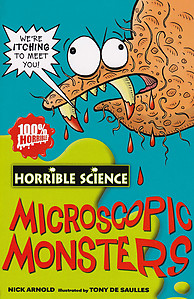 Horrible Science Microscopic Monsters
