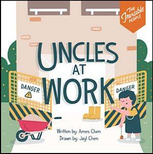 The Invisible People: Uncles At Work