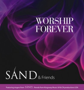 Worship Forever by S.A.N.D. & friends