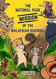 The National Park Mission of The Malaysian Squirrel